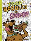 Food Doodles with Scooby-Doo! (Scooby-Doodles!) By Scott Neely (Illustrator), Benjamin Bird Cover Image