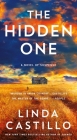 The Hidden One: A Novel of Suspense (Kate Burkholder #14) By Linda Castillo Cover Image