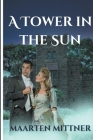 A Tower in the Sun Cover Image