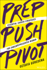 Prep, Push, Pivot: Essential Career Strategies for Underrepresented Women Cover Image