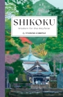 Shikoku: Wisdom for the Wayfarer Cover Image