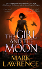 The Girl and the Moon (The Book of the Ice #3) By Mark Lawrence Cover Image