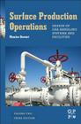Surface Production Operations: Vol 2: Design of Gas-Handling Systems and Facilities Cover Image
