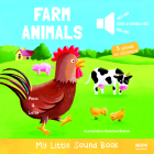 Farm Animals - My Little Sound Book (My Little Sound Books) By Christophe Boncens (Illustrator) Cover Image