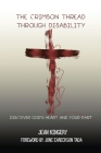 The Crimson Thread Through Disability: Discover God's Heart and Your Part Cover Image