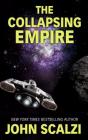 The Collapsing Empire By John Scalzi Cover Image