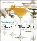 The Modern Mixologist: Contemporary Classic Cocktails Cover Image
