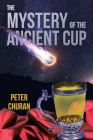 The Mystery of the Ancient Cup Cover Image
