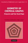 Geometry of Chemical Graphs: Polycycles and Two-Faced Maps (Encyclopedia of Mathematics and Its Applications #119) By Michel Deza, Mathieu Dutour Sikiric Cover Image