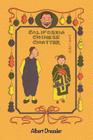 California Chinese Chatter By Albert Dressler Cover Image