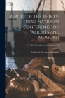 Report of the Thirty-third National Conference on Weights and Measures; NBS Miscellaneous Publication 189 By National Bureau of Standards (Created by) Cover Image