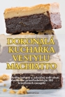 Dokonalá KuchaŘka Ve Stylu Machiatto Cover Image