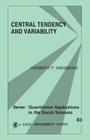Central Tendency and Variability (Quantitative Applications in the Social Sciences #83) Cover Image