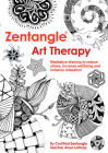 Zentangle Art Therapy Cover Image