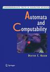 Automata and Computability (Undergraduate Texts in Computer Science) By Dexter C. Kozen Cover Image