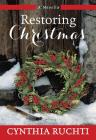 Restoring Christmas: A Novel Cover Image