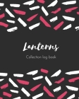 Lanterns Collection log book: Keep Track Your Collectables ( 60 Sections For Management Your Personal Collection ) - 125 Pages, 8x10 Inches, Paperba Cover Image