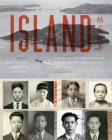 Island: Poetry and History of Chinese Immigrants on Angel Island, 1910-1940 Cover Image