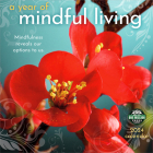 Year of Mindful Living 2024 Wall Calendar By Amber Lotus Publishing (Created by) Cover Image