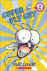 Super Fly Guy By Tedd Arnold Cover Image