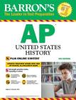 AP United States History: With Online Tests (Barron's Test Prep) By Eugene V. Resnick, M.A. Cover Image