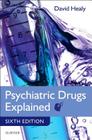 Psychiatric Drugs Explained By David Healy Cover Image
