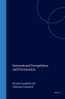 International Deregulation and Privatization (International Business Law Practice Series) Cover Image
