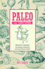 Paleo for Unicorns: Eat the Patriarchy By Amy Subach Cover Image