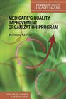 Medicare's Quality Improvement Organization Program: Maximizing Potential (Pathways to Quality Health Care) Cover Image