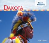 Dakota (Native Americans) By Katie Lajiness Cover Image