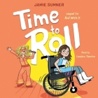 Time to Roll By Jamie Sumner, Candace Thaxton (Read by) Cover Image