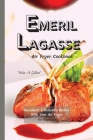 Emeril Lagasse Air Fryer Cookbook: Succulent & Delicious Dishes With Your Air Fryer for Beginners Cover Image