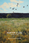 Hunter's Log: Volumes II & III By Timothy Murphy Cover Image