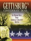 Gettysburg's Confederate Dead: An Honor Roll from America's Greatest Battle By Robert K. Krick, Chris L. Ferguson Cover Image