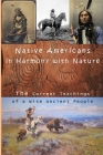 Native Americans in Harmony with Nature: Current Teachings from a Wise Ancient People By Kevin Kuzgan Cover Image