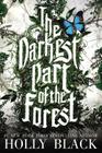 The Darkest Part of the Forest Cover Image