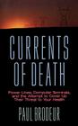 Currents of Death By Paul Brodeur Cover Image