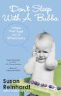 Don't Sleep with a Bubba: And Other White Trash Wisdom Cover Image