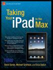 Taking Your iPad to the Max (Technology in Action) Cover Image