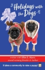 Holidays with the Dogs By Ellen E. Myers Cover Image