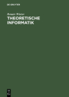 Theoretische Informatik: Grundlagen Mit Übungsaufgaben Und Lösungen Cover Image
