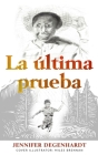 La última prueba By Ana Andrés (Editor), A. C. Quintero (Editor), Miles Brennan (Illustrator) Cover Image