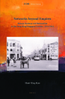 Networks Beyond Empires: Chinese Business and Nationalism in the Hong Kong-Singapore Corridor, 1914-1941 (Chinese Overseas #9) By Huei-Ying Kuo Cover Image