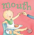Mouth (Baby Face board book) Cover Image