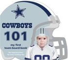 Cowboys 101-Board (My First Team-Board-Book) By Brad M. Epstein Cover Image
