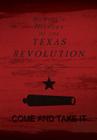 Newell's History of the Texas Revolution By Chester Newell, Michelle Haas (Editor) Cover Image