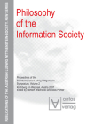 Philosophy of the Information Society: Proceedings of the 30th International Ludwig Wittgenstein-Symposium in Kirchberg, 2007 (Publications of the Austrian Ludwig Wittgenstein Society - N #7) By Herbert Hrachovec (Editor), Alois Pichler (Editor) Cover Image