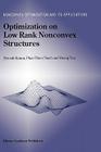 Optimization on Low Rank Nonconvex Structures (Nonconvex Optimization and Its Applications #15) By Hiroshi Konno, Phan Thien Thach, Hoang Tuy Cover Image