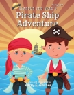 Brandon and Brad's Pirate Ship Adventure By Kerry E. Garner (Illustrator), Kerry E. Garner Cover Image