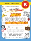The Rising Star Jumbo Workbook for Kindergartners: (Ages 5-6) Alphabet, Numbers, Shapes, Sizes, Patterns, Matching, Activities, and More! (Large 8.5x1 By Lauren Dick Cover Image